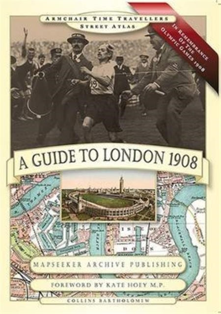 Book cover of: Guide to London 1908 - In Remembrance of the 1908 Olympic Games