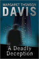 Book cover of: Deadly Deception. By: Margaret Davis         