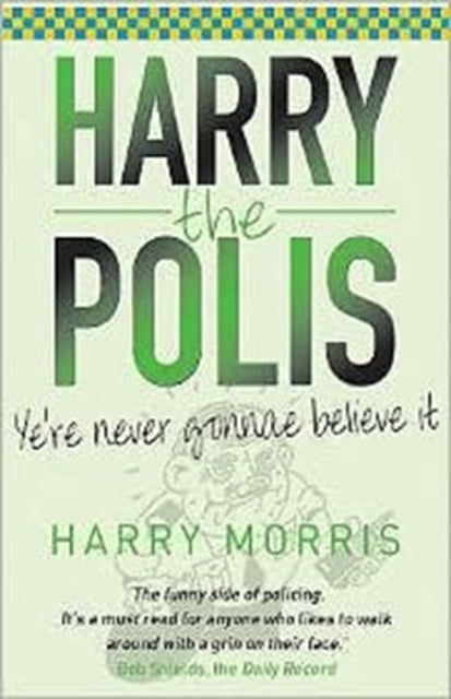 Book cover of: Yer Never Gonnae Believe It!