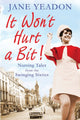 Book cover of: It Won't Hurt a Bit. By: Jane Yeadon