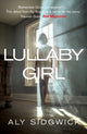 Book cover of: Lullaby Girl. By: Aly Sidgwick
