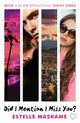 Book cover of: Did I Mention I Miss You? (The DIMILY Series)