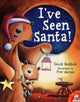 Book cover of: I've Seen Santa!. By: Bedford, David