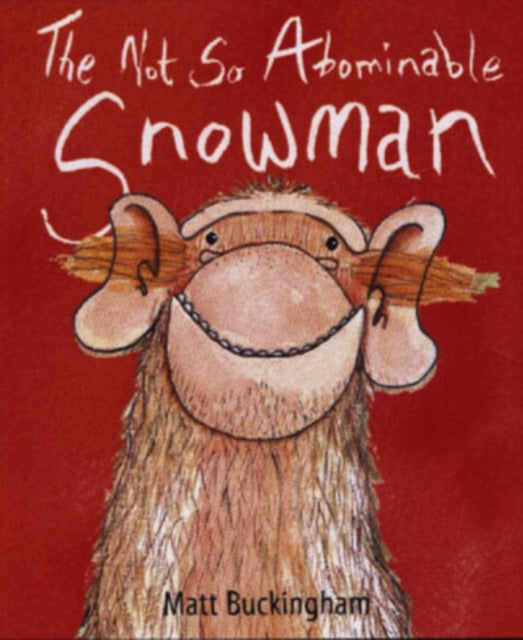 Book cover of: Not So Abominable Snowman