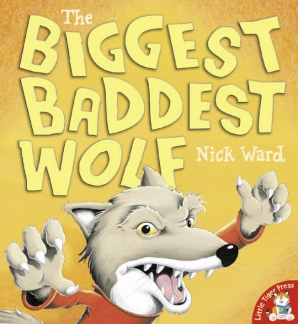 Book cover of: Biggest Baddest Wolf