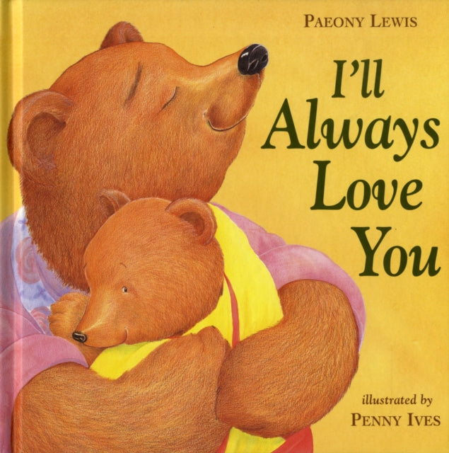 Book cover of: I'LL Always Love You. By: P Lewis