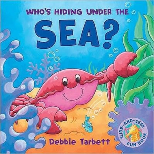 Book cover of: Who's Hiding Under the Sea?