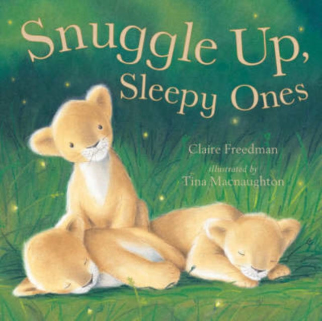 Book cover of: Snuggle Up, Sleepy Ones
