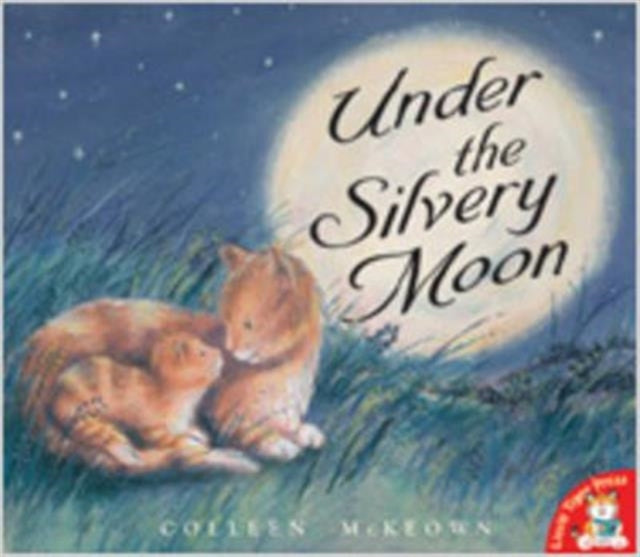 Book cover of: Under the Silvery Moon. By: Colleen McKeown