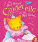 Book cover of: Real Story of Cinderella and the Ugly Sisters. By: Liz Pichon