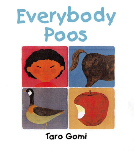 Book cover of: Everybody Poos. By: 五味太郎