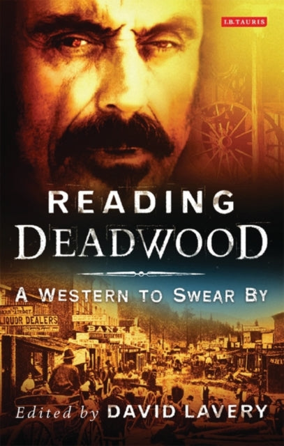 Book cover of: Reading Deadwood. By: David Lavery