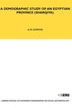 Book cover of: Demographic Study of an Egyptian Province (Sharquiya). By: A.M. Ammar