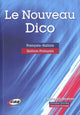 Book cover of: Le Nouveau Dico - Y Geiriadur Newydd Ffrangeg-Cymraeg Cymraeg-Ffrangeg. By: Meirion Davies