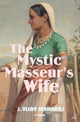 Book cover of: Mystic Masseur's Wife. By: MAHARAJ