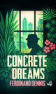 Book cover of: Concrete Dreams