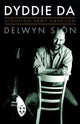 Book cover of: Atgofion drwy Ganeuon: Dyddie Da. By: Delwyn Siôn