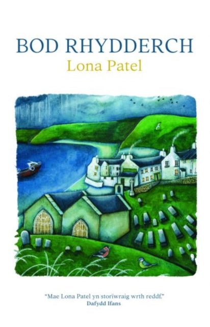 Book cover of: Bod Rhydderch. By: Lona Patel