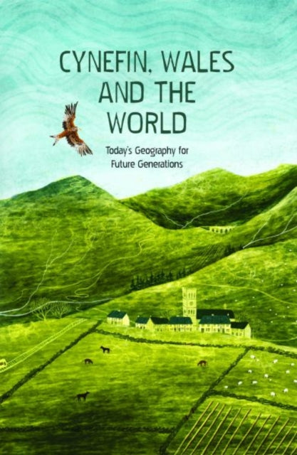 Book cover of: Cynefin, Wales and the World - Today's Geography for Future Generations