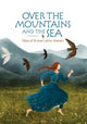 Book cover of: Over the Mountains and the Sea. By: Elin Manon
