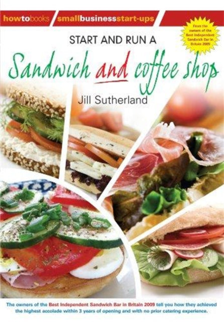 Book cover of: Start and Run a Sandwich and Coffee Shop