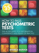 Book cover of: How To Pass Psychometric Tests 3rd Edition. By: Andrea Shavick