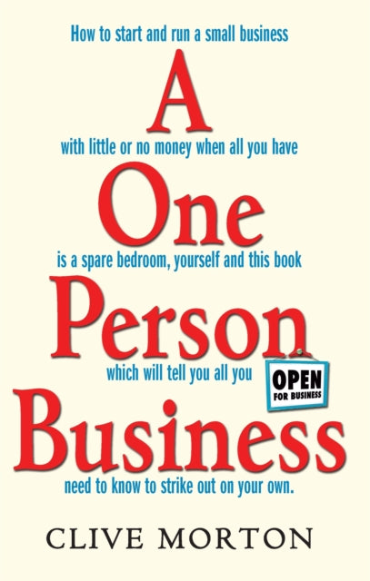 Book cover of: One Person Business. By: Clive Morton
