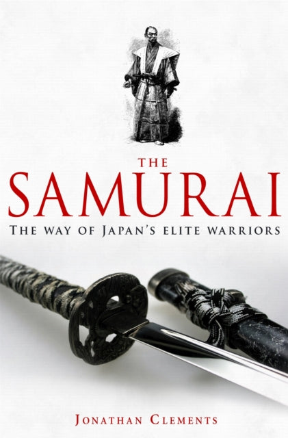Book cover of: Brief History of the Samurai. By: Jonathan Clements