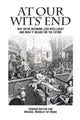 Book cover of: At Our Wits' End. By: Edward Dutton