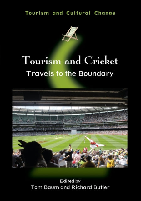 Book cover of: Tourism and Cricket. By: Tom Baum