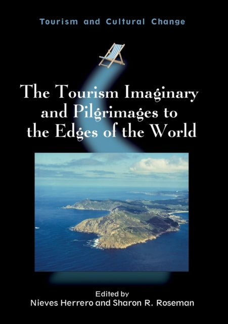 Book cover of: Tourism Imaginary and Pilgrimages to the Edges of the World. By: Nieves Herrero