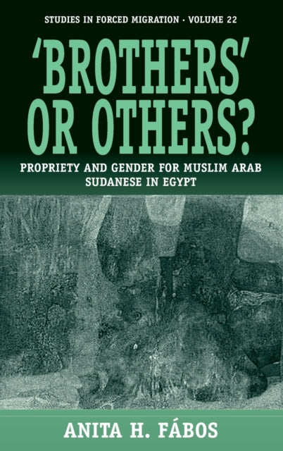 Book cover of: 'Brothers' or Others?. By: Anita Fabos, Anita H. Fábos