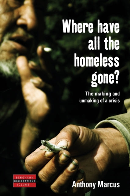 Book cover of: Where Have All the Homeless Gone?