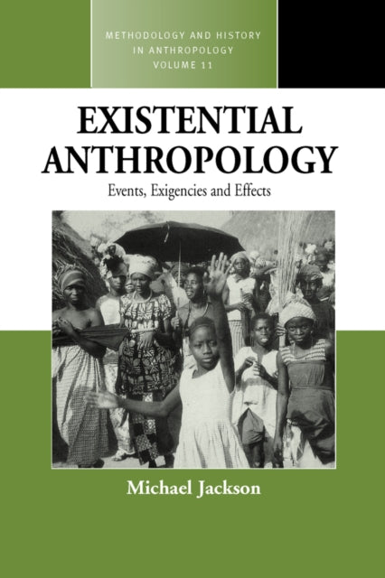 Book cover of: Existential Anthropology. By: Michael Jackson