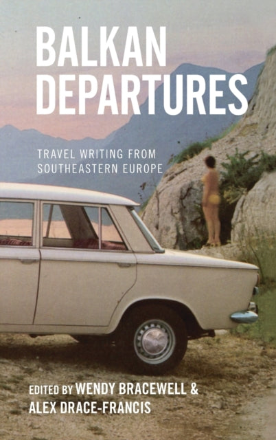 Book cover of: Balkan Departures. By: Anthony Molho