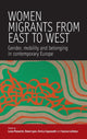 Book cover of: Women Migrants From East to West