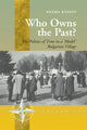 Book cover of: Who Owns the Past?. By: Deema Kaneff