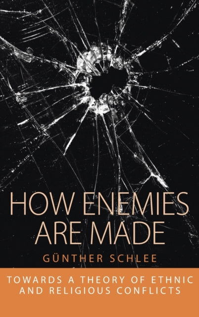 Book cover of: How Enemies Are Made. By: Günther Schlee