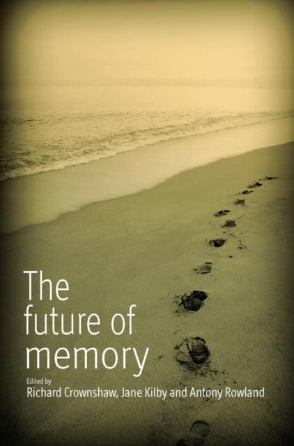 Book cover of: Future of Memory. By: Richard Crownshaw