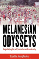 Book cover of: Melanesian Odysseys. By: Lisette Josephides