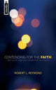 Book cover of: Contending for the Faith. By: Robert L. Reymond