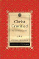 Book cover of: Christ Crucified. By: Stephen Charnock