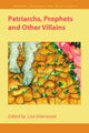 Book cover of: Patriarchs, Prophets and Other Villains. By: Lisa Isherwood