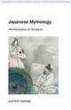 Book cover of: Japanese Mythology. By: Junʼichi Isomae
