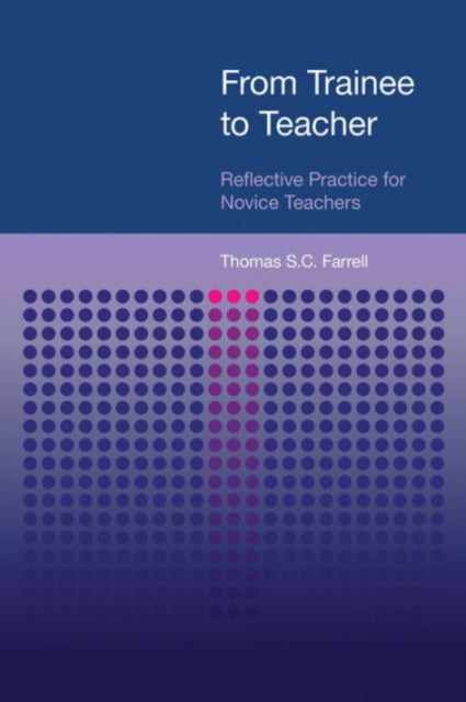 Book cover of: From Trainee to Teacher. By: Thomas S. C. Farrell