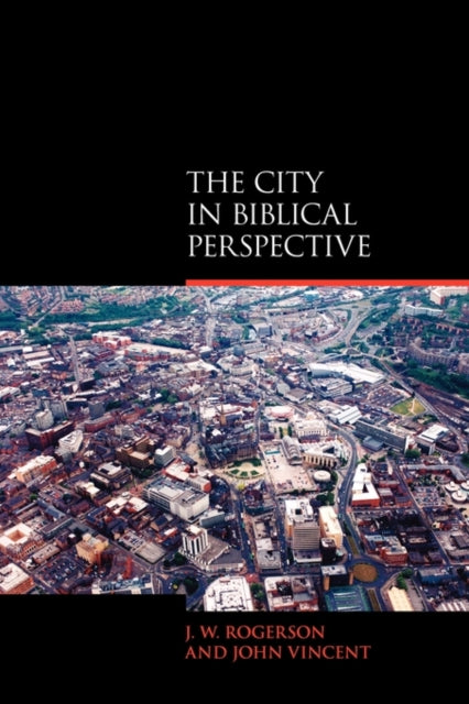 Book cover of: City in Biblical Perspective. By: J. W. Rogerson