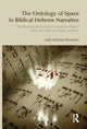 Book cover of: Ontology of Space in Biblical Hebrew Narrative. By: Luke Gärtner-Brereton