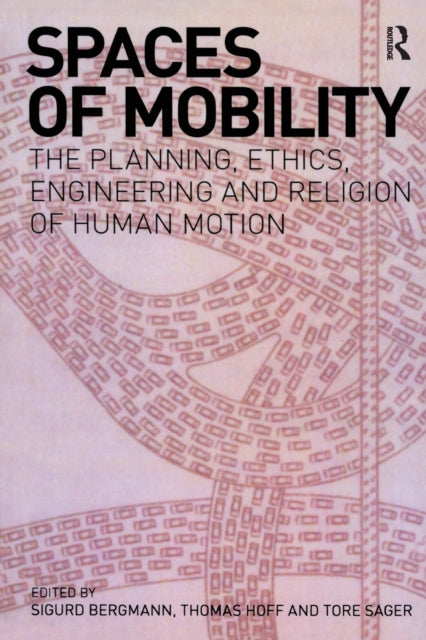 Book cover of: Spaces of Mobility