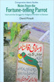 Book cover of: Notes from the Fortune-telling Parrot. By: David Pinault