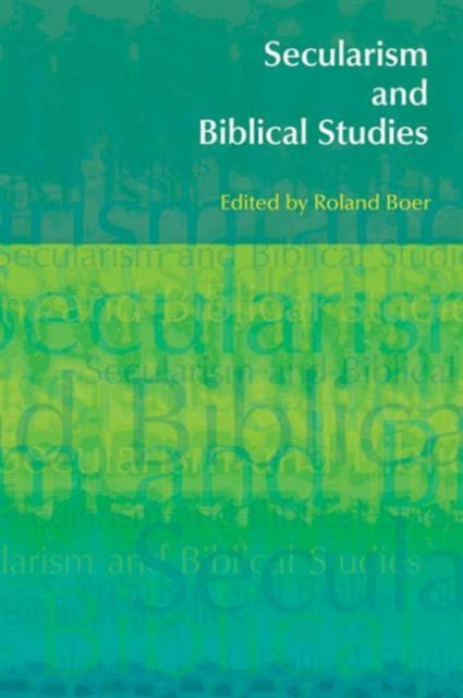 Book cover of: Secularism and Biblical Studies